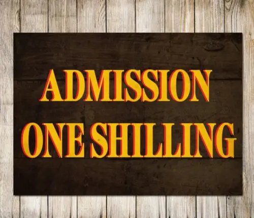 Admission One Shilling Fairground Ride Old Vintage Sign Wall Decor Metal Plaque