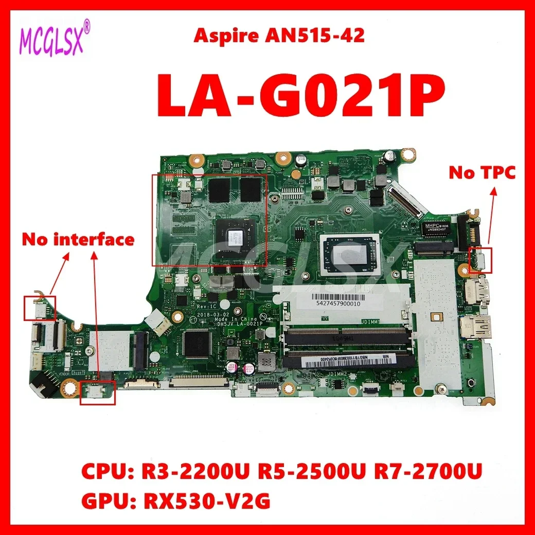 LA-G021P with R3 R5 R7-2th Gen CPU RX530-V2G GPU Laptop Motherboard For Acer Aspire A315-41G AN515-42 Notebook Mainboard