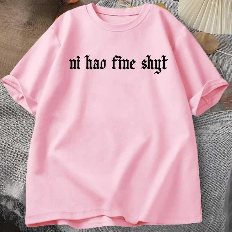 Ni Hao Fine Shyt T-Shirt Lustiges Meme Humor Gen Z T-Shirt Casual Kurzarm T-Shirt Harajuku Rundhals Herrenbekleidung