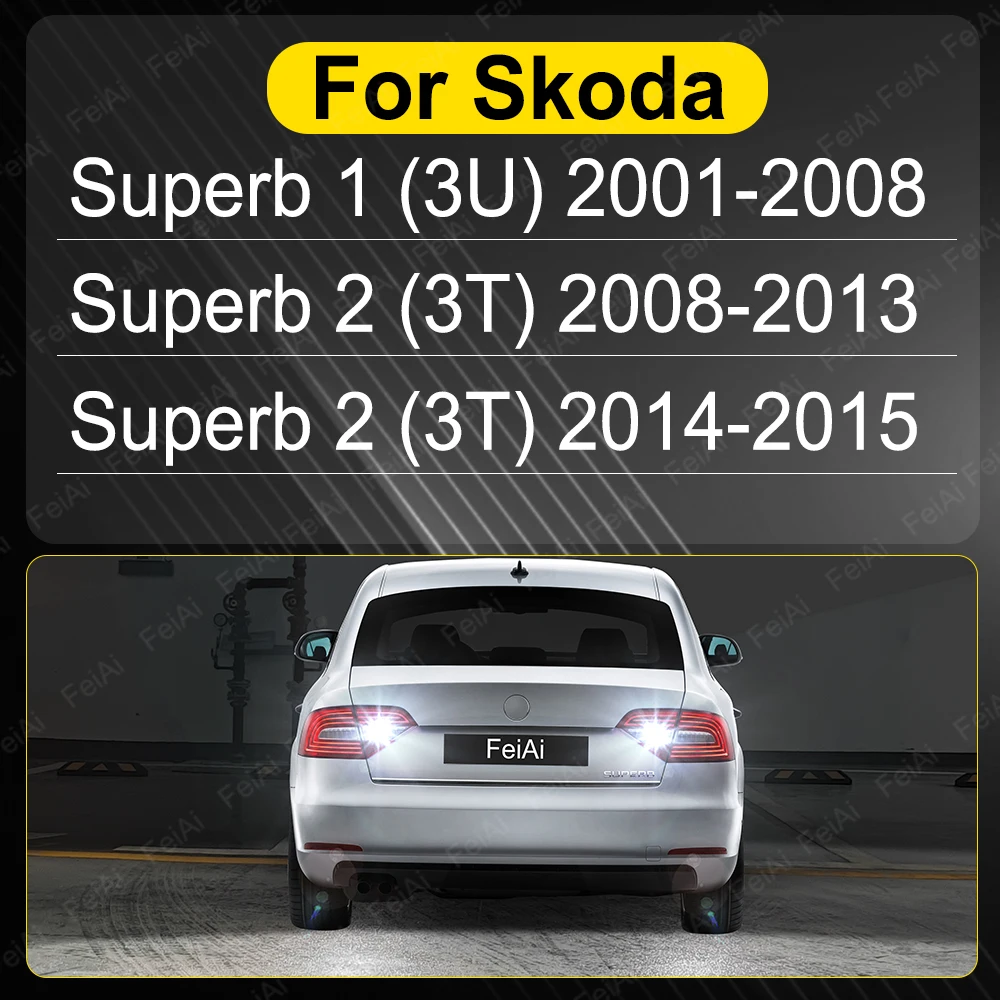 For Skoda Superb 1 2 LED Reverse Lights Superb 3U 3T Tuning Accessories 2001-2015 2014 2013 2012 2011 2010 2009 2008 Back Lights