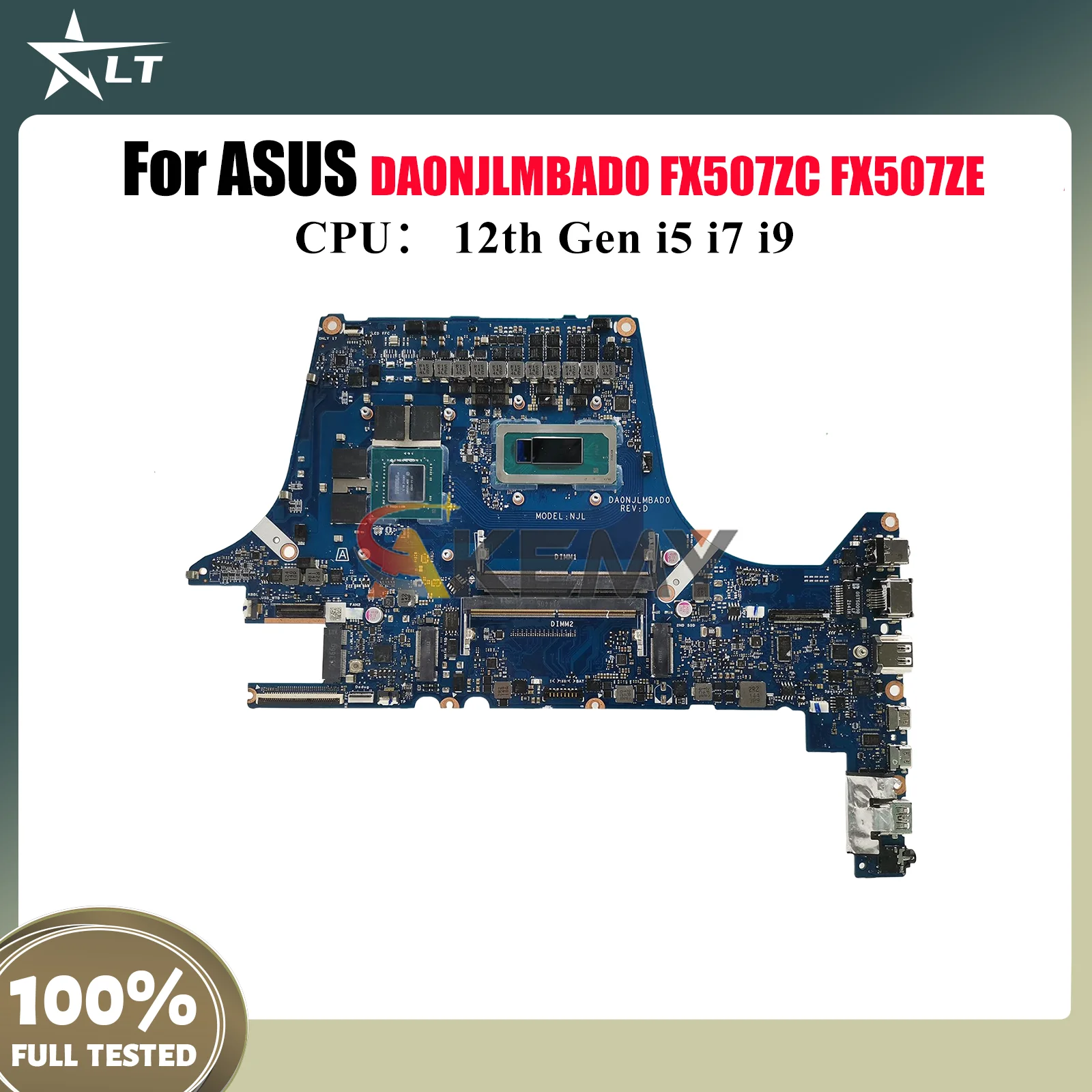 

DA0NJLMBAD0 Laptop Motherboard For ASUS TUF Gaming FX507Z FX507ZE FX507ZC FX507ZF Mainboard With 12th Gen i5 i7 i9 tests OK stk