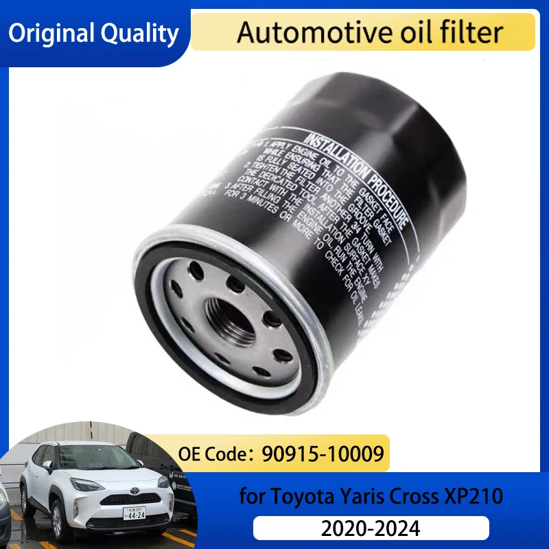 Oil Filter Element for Toyota Yaris Cross XP210 Series Hybrid 2020 2021 2022 2023 2024 90915-10009 Auto Oil Filtration Filter