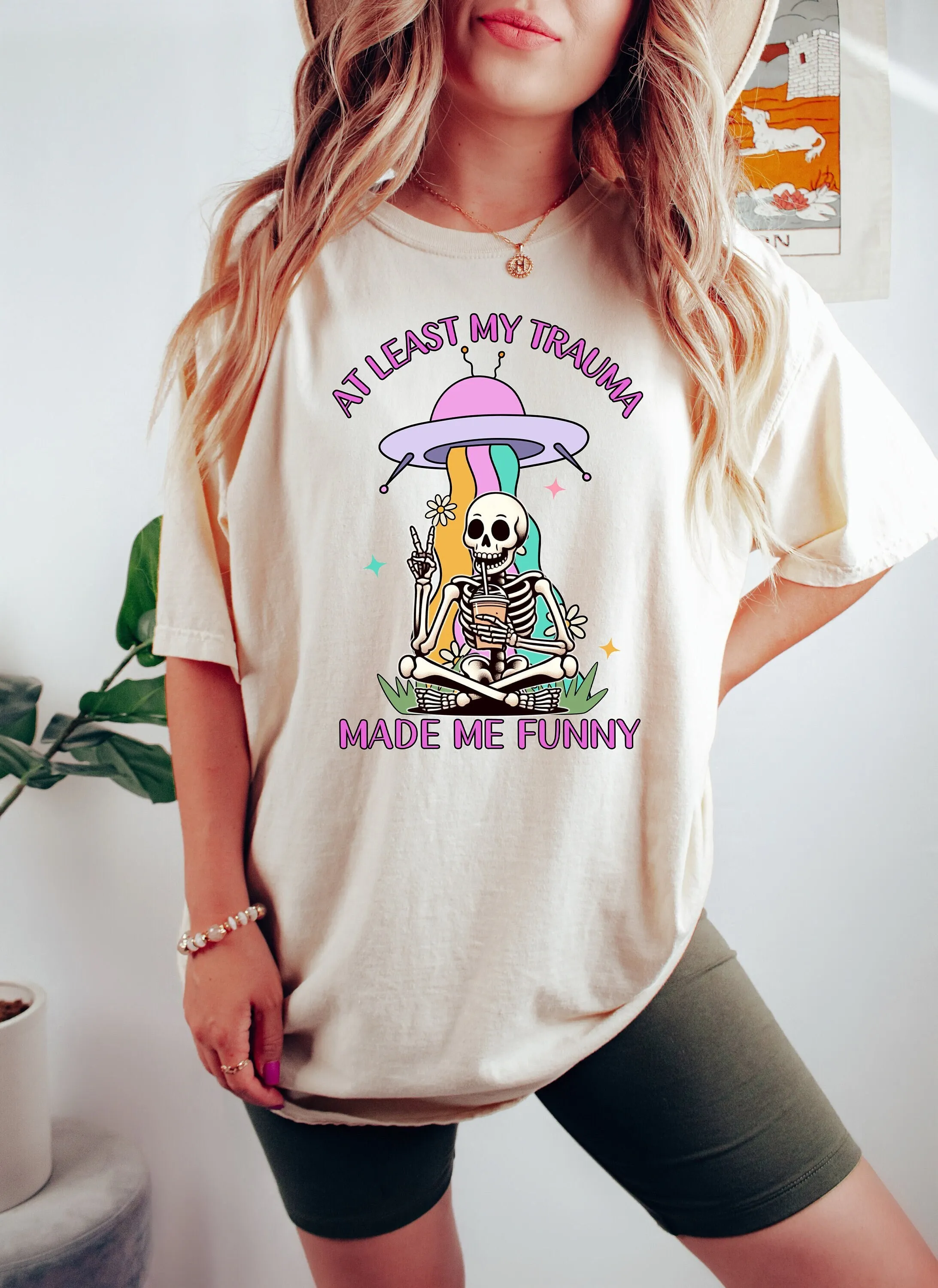 At Least My Trauma Made Me Funny T Shirt Mental Health Anxiety Skeleton Meme Sarcastic