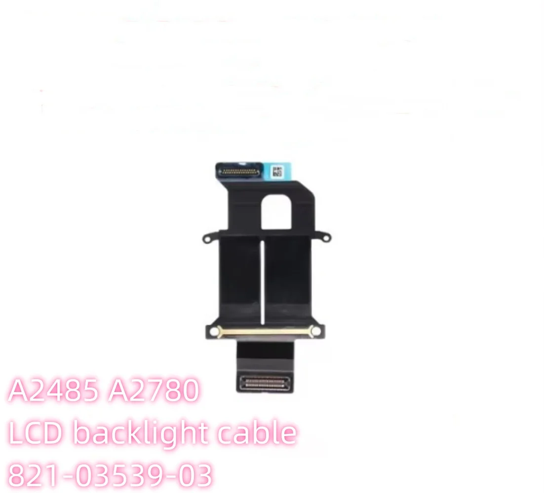 New A2442 A2779 Backlitght Flex Cable Repair for Macbook M1 Pro/Max 14