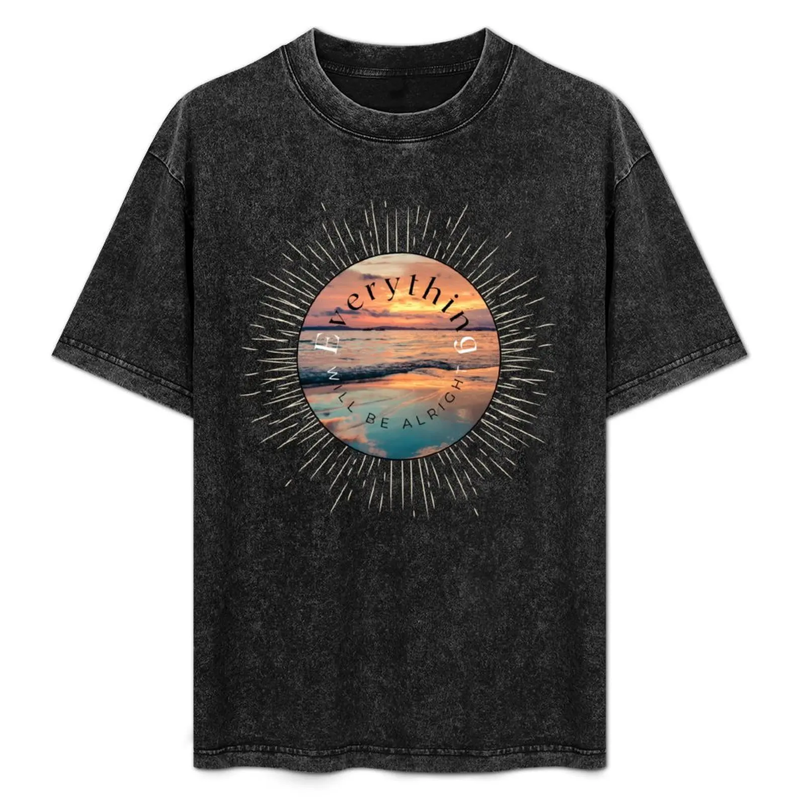 Everything Will Be Alright - Clouded Sunset - Sunset In The Clouds - Everything Will Be Okay T-Shirt