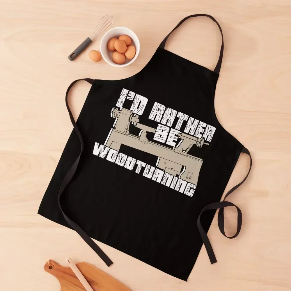 

I'd Rather Be Wood Turning Turner Gift Apron christmas 2025 Household Items Salon Apron