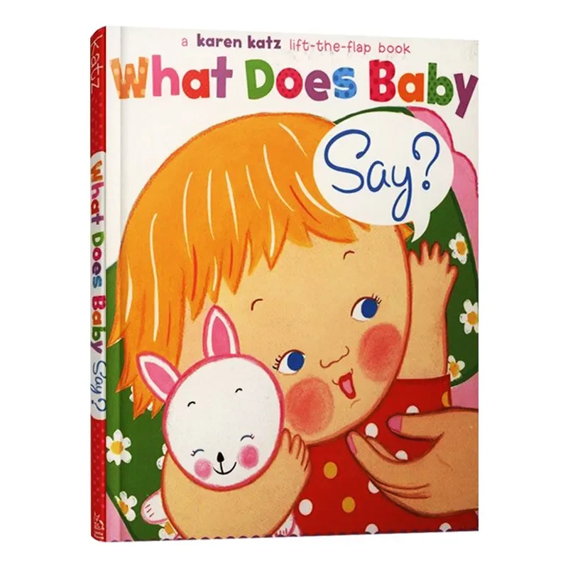 

What Does Baby Say, Карен Кац, Детские книги для детей 1 2 3 лет, английская книжка с картинками, 9780689866456