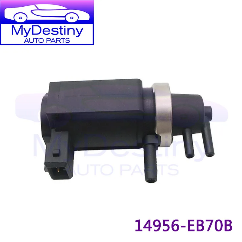 Vacuum Turbo Boost Solenoid Valve for Nissann NP300 Navara Pathfinder Frontier 14956-EB300 14956-EB30A 14956-EB70A 14956-EB70B