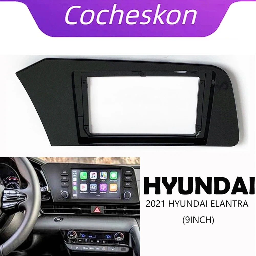 

9 Inch Car Radio Fascias Dashboard Frame ABS PC Installation Gps Mp5 Multimedia Player for Hyundai Elantra LHD 2021