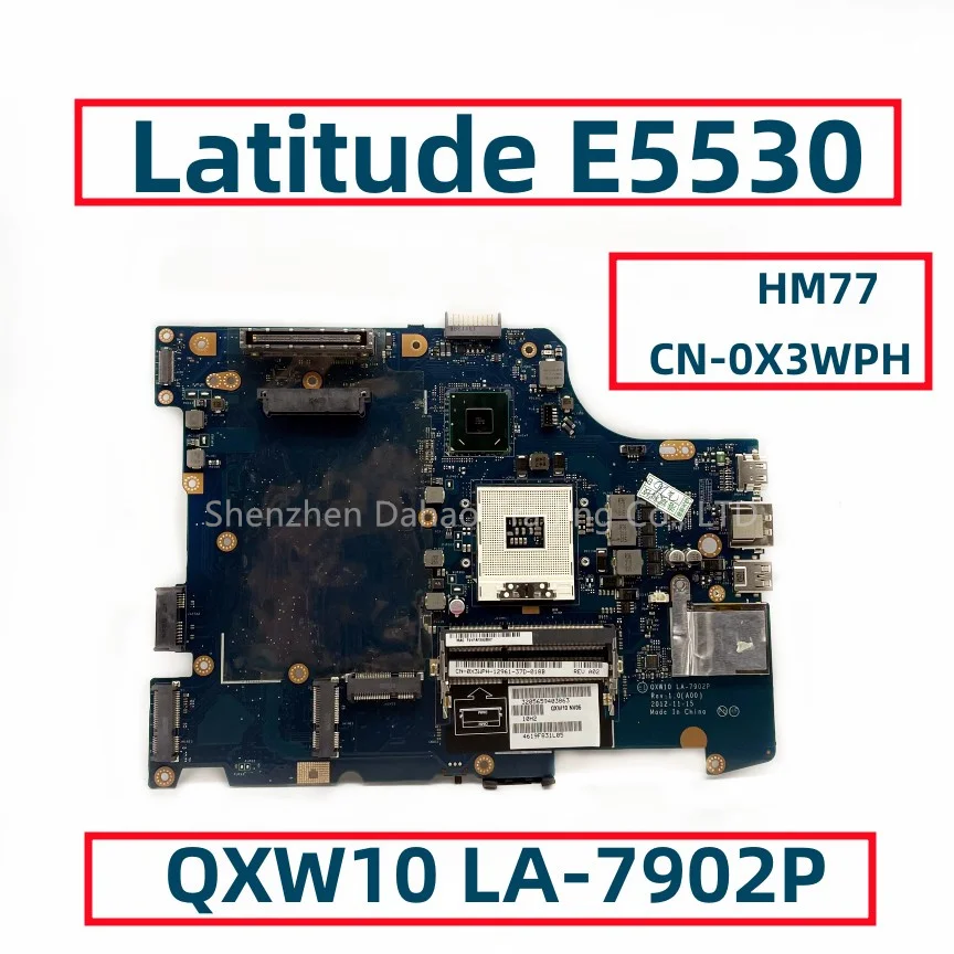 para Dell Latitude E5530 Laotop Placa-mãe Qxw10 La7902p Slj8c Hm77 Ddr3 Cn0x3wph 0x3wph X3wph