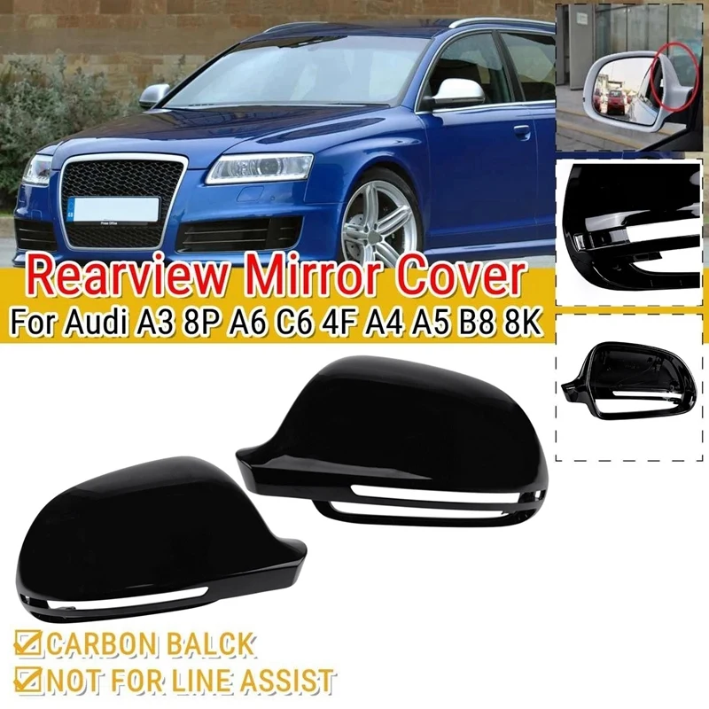 New-For- A3 8P A6 C6 4F A4 A5 B8 8K Q3 SQ3 A8 D3 S4 S5 S6 S8 Rearview Mirror Shells Cover Protection Cap Shell Black