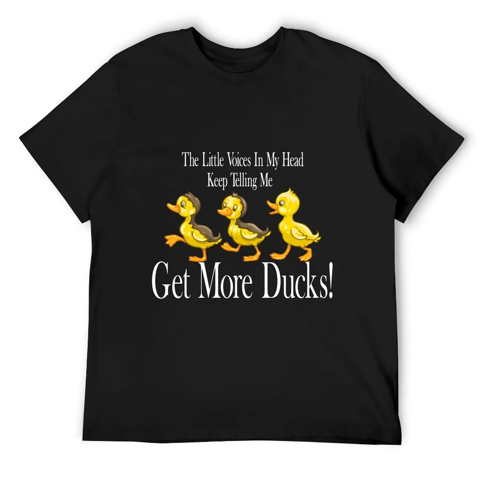 The Little Voices In My Head Keep Telling Me Get More Ducks Sweatshirt T-Shirt Blouse oversized t shirt men