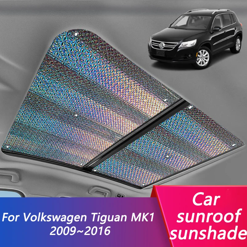 

Car Sunroof Sunshade For Volkswagen VW Tiguan MK1 5N 2009~2016 2010 2012 Sunroof Sunshade Roof Sunscreen Heat Insulation Cover