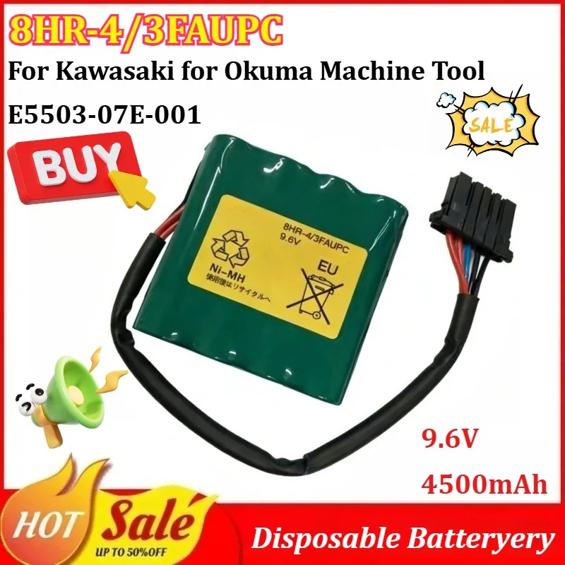 

8HR-4/3FAUPC 9.6V 4500mAh Disposable Battery for AUCMA for Kawasaki for Okuma Machine Tool E5503-07E-001 Battery Pack