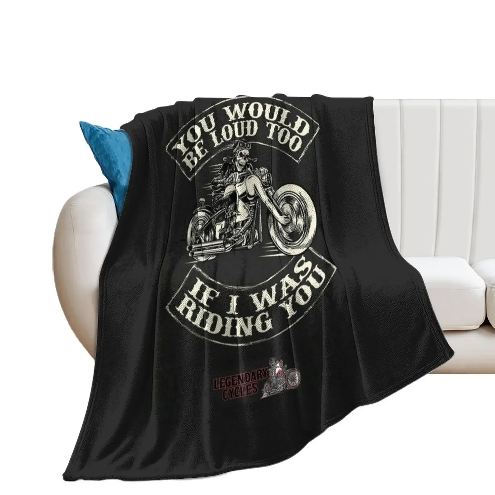 MotorCycle Statements you would be loud too Throw Blanket Blankets For Baby Travel Sofa Quilt Blankets