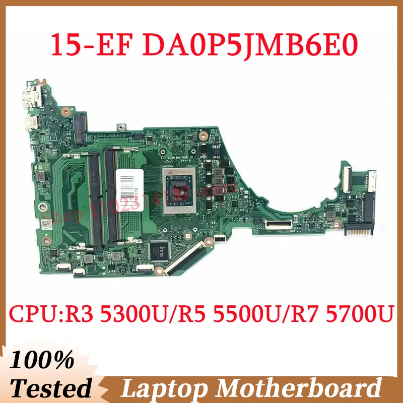 

Материнская плата для HP 15-EF 15S-ER 15S-EQ DA0P5JMB6E0 с R3 5300U/R5 5500U/R7 5700U материнская плата с процессором для ноутбука 100% Протестировано работает хорошо