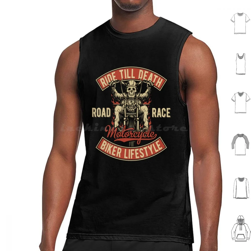 

Ride Till Death Tank Tops Vest Sleeveless Motorcycle Rider Biker Race Hd Scooter Moto Sinfamous Easy Rider Hog Vintage