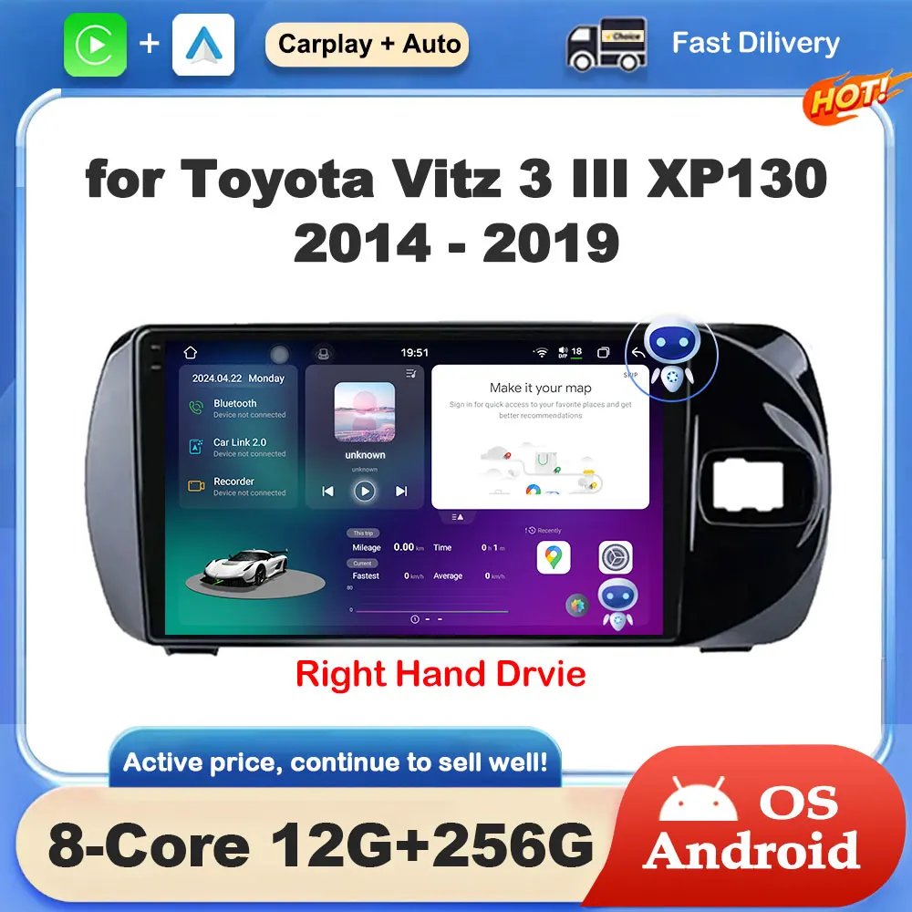 for Toyota Vitz 3 III XP130 2014 - 2019 Android System Right Hand Drive Car Multimedia Video Radio Player GPS Navi BT DSP Stereo