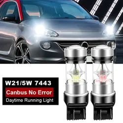 2x NO CANbus For Opel Adam Cascada Insignia A Corsa D Astra J Meriva B Zafira C Vivaro LED Daytime Running Light DRL W21/5W 7443