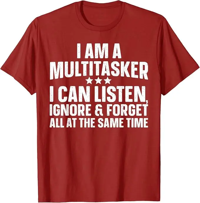 Lustiges Multitasker-Zitat-Kunst-T-Shirt für sarkastische Menschen, Männer und Frauen, Witzige Sprüche, Y2k Humorvolles Sarkasmus-Neuheits-T-Shirt – Detail 8