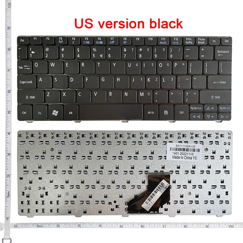 US/UK/RU/BR/SP/FR Keyboard For Acer D255 D256 D257 D260 D270 D271 N55C ZH9 ZE6 E350 ONE 522 533 532G 532H 521 AO522 eMD350 EM350