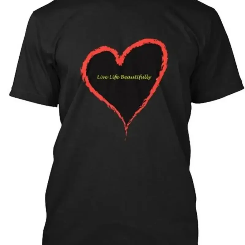 Live Life Beautifully Spread The Love T Shirt Size Premium M 2XL