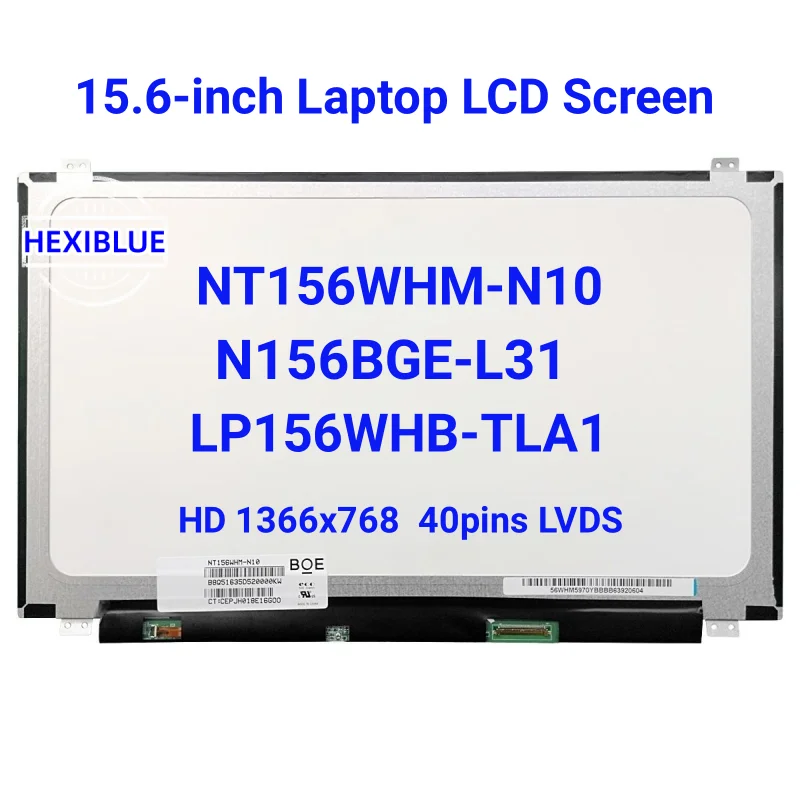 

15.6-inch led matrix NT156WHM-N10 N156BGE-L31 N156BGE-L41 LP156WHB-TLA1 LTN156AT20 LTN156AT30 LTN156AT35 laptop lcd