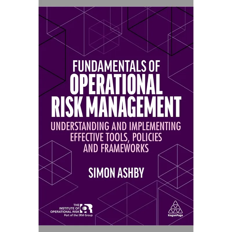 Fundamentals Of Operational Risk Management