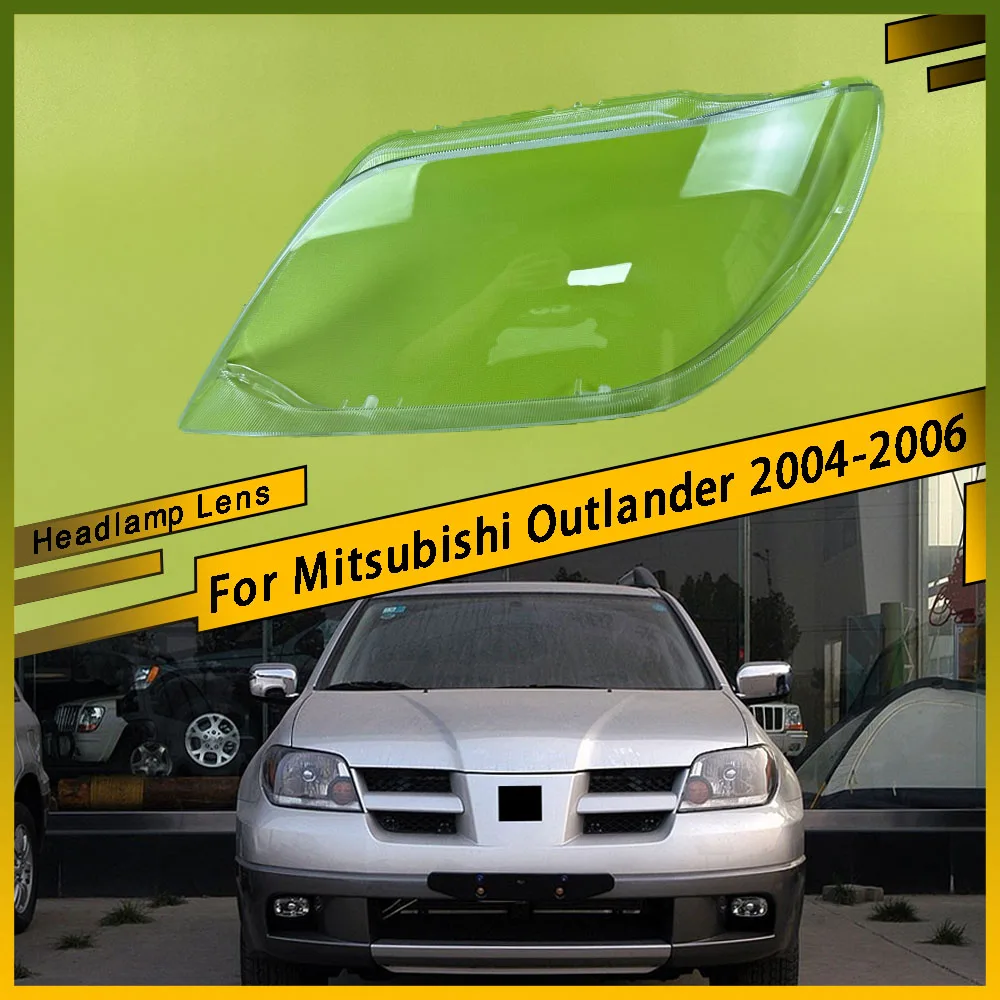 

For Mitsubishi Outlander 2004 2005 2006 Headlamp Cover Transparent Lampshade Headlight Shell Plexiglass Replace Original Lens