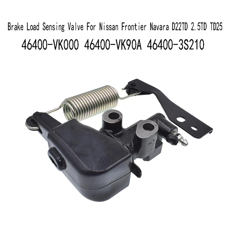 

46400-3S210 Brake Load Sensing Valve For Nissan Frontier Navara D22TD 2.5TD TD25 46400-VK000 46400-VK90A