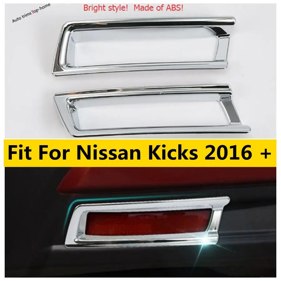 

ABS Chrome Rear Fog Lights Lamps Decoration Frame Cover Trim Fit For Nissan Kicks 2016 - 2020 Car Accessories