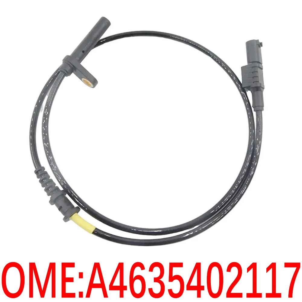 For Mercedes Benz A4635402117 car ABS wheel speed sensor speedline W463 W461G290 G300 G270 G280 G500 G550 G65 G63 AMG auto parts