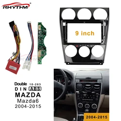 9 Inch 2din Car Fascia Wires Board Control CANBUS Work For Mazda 6 2004-2015 Stereo Panel Dash Installation Double Din DVD Frame