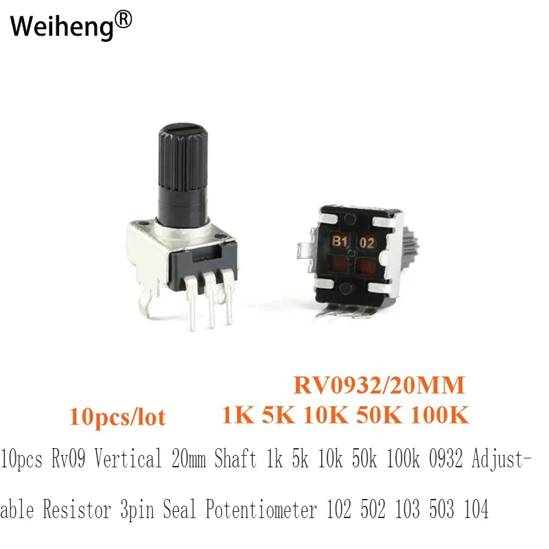 Eje Vertical Rv09 de 20mm, 10 piezas, 1k, 5k, 10k, 50k, 100k, 0932, resistencia ajustable, potenciómetro de sello de 3 pines, 102, 502, 103, 503, 104