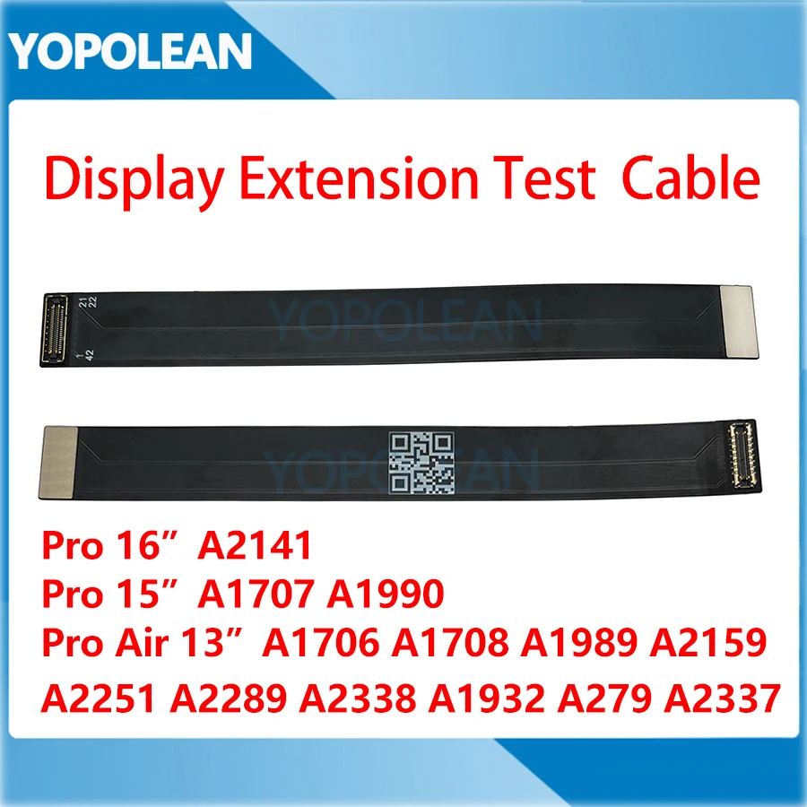 New LED Screen Extension Test Repair Flex Cable For MacBook Pro Air A1706 A1707 A1708 A1989 A1990 A1932 A2179 A2141 A2337 A2338