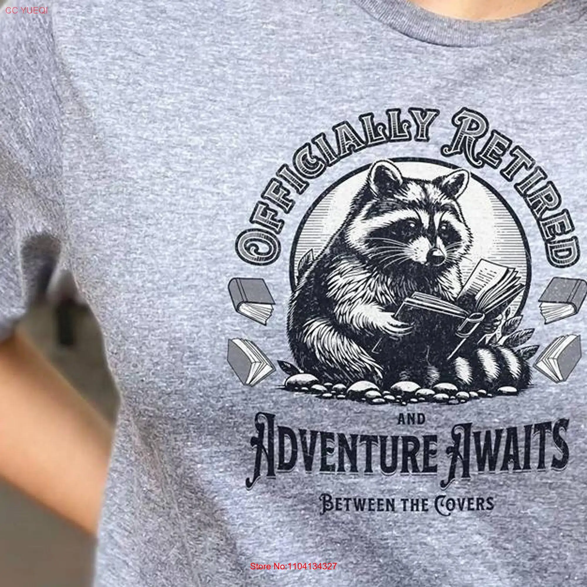 Book Lover RetiremenT T Shirt Reading Adventure Awaits in Racoon Bookish Retiring 2024 Officially Retired Reader