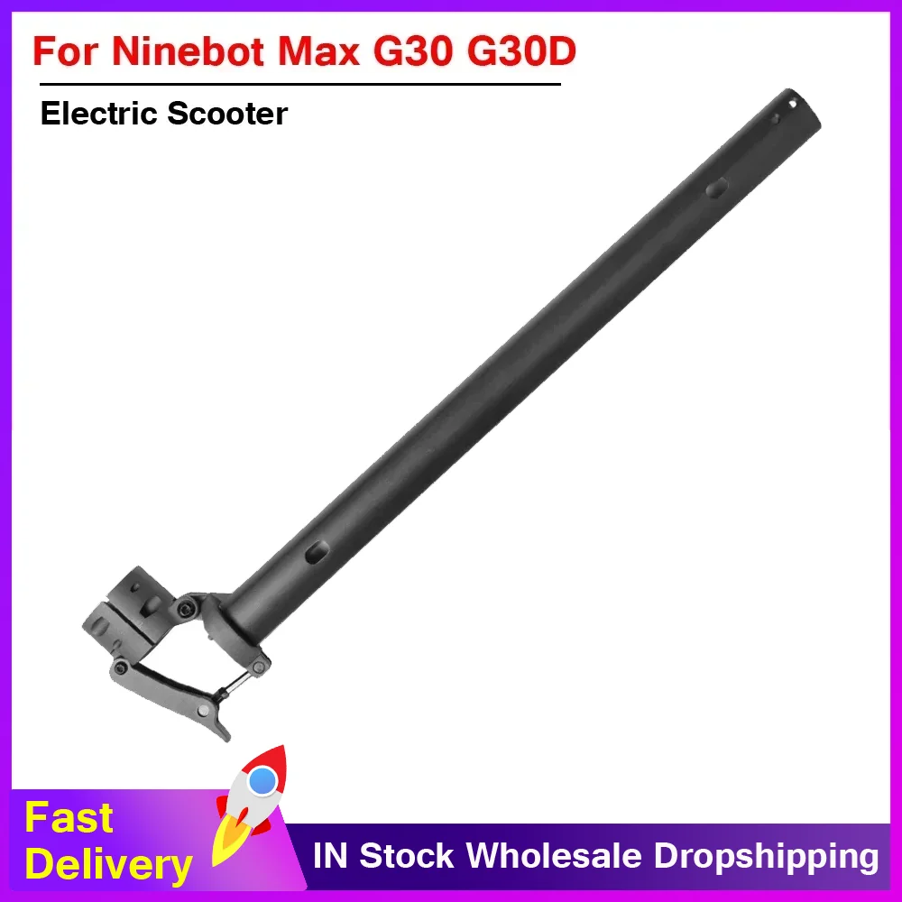 

Folding Pole For Ninebot Segway Max G30 Electric Scooter Folding Durable Fixing Rod Vertical Bar Stand Rod Replacement Part