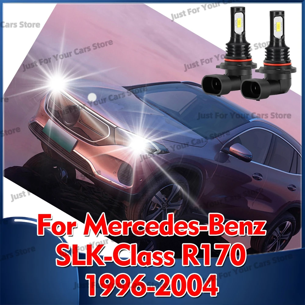 2x LED Fog Lamp Bulbs 6000K For Mercedes-Benz SLK-Class R170 1996-2004 1997 1998 1999 2000 2001 2002 2003 Car Front Lights 12V
