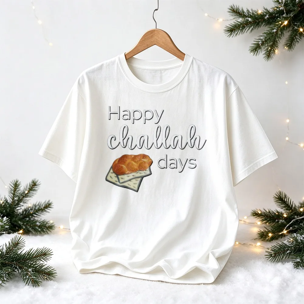 Happy Challah Days Jewish Bread Matzah Funny Text Graphic Print Tees Casual Tops Humorous Hanukkah Holiday Streetwear T-Shirt