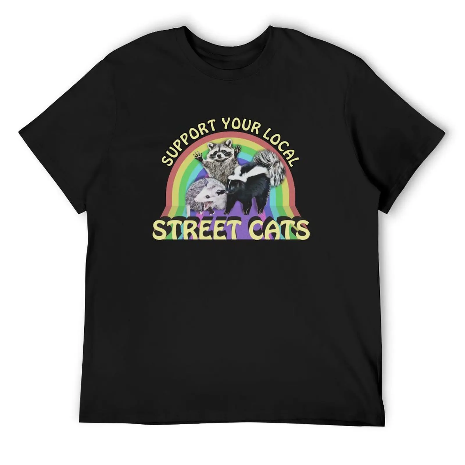 

support your local street cats T-Shirt Aesthetic clothing anime tshirt customs street wear mens fashion