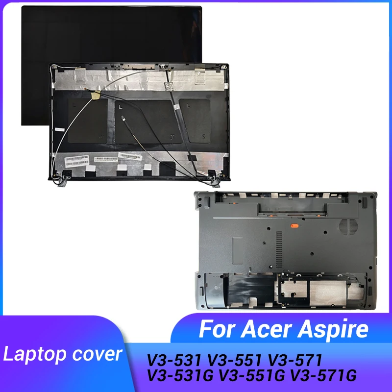 laptop bottom case para acer aspire tampa traseira lcd caixa baixa novo v3 v3531 v3 551 v3 571 v3 531g v3 551g v3 571g 01