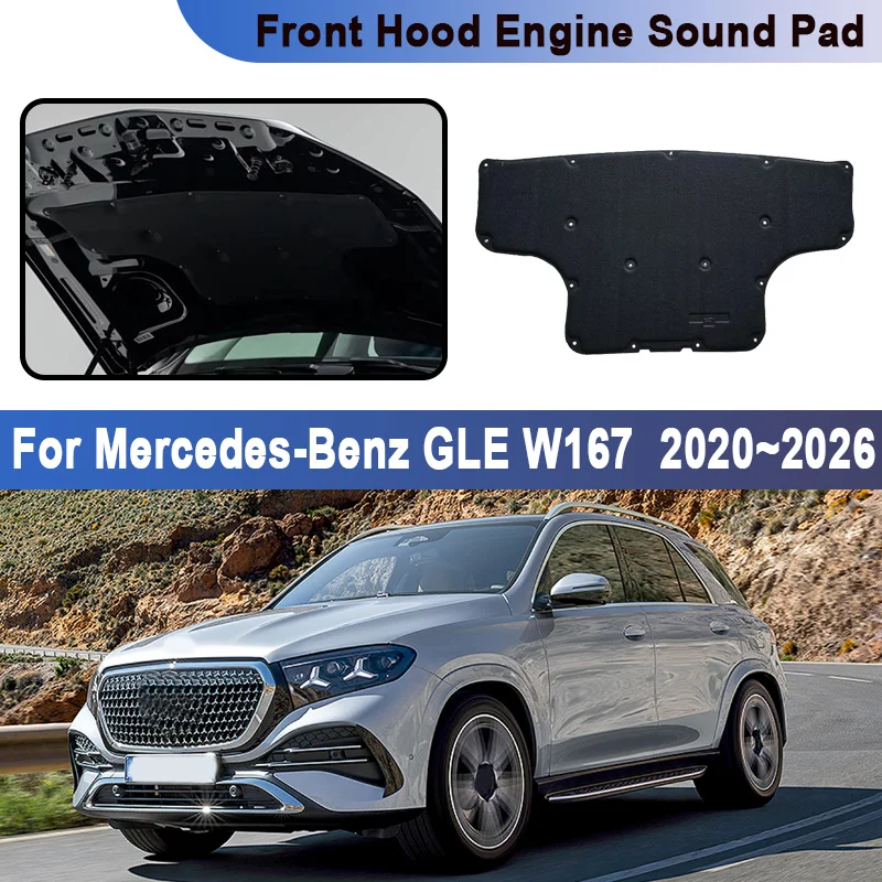 For Mercedes-Benz GLE W167 2026 2020-2025 MK4 Engine Hood Soundproof Mats Heat Insulation Pads Noise Reduction Car Accessories