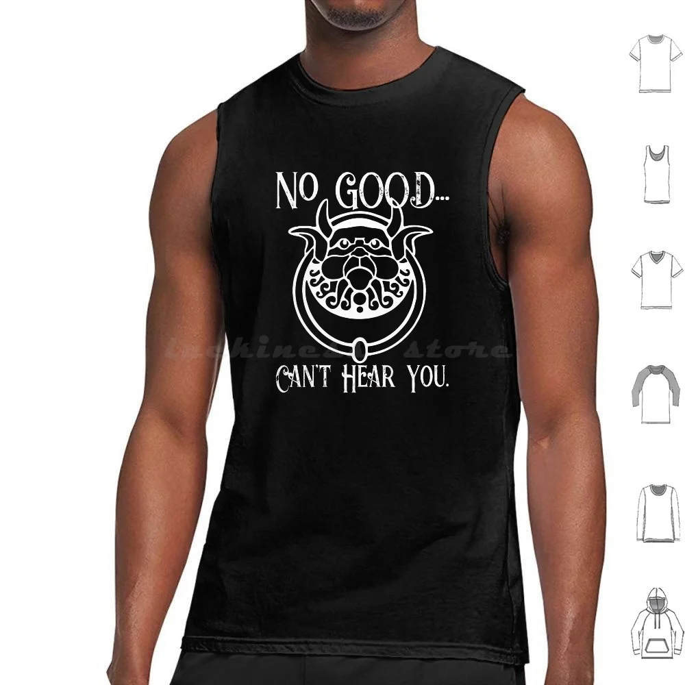 No Good , Can'T Hear You! Knocker-Labyrinth Inspired Design Tank Tops Print Cotton Labyrinth Classic Movies Eighties