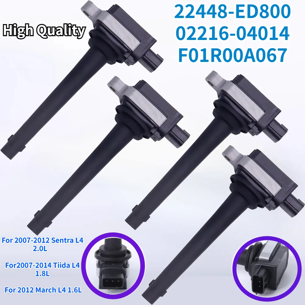 1/4Pcs 22448-ED800 02216-04014 F01R00A067 Ignition Coil for NISSAN 2007-2012 SENTRA 2007-2014 Tiida 2012 March L4 7701065086