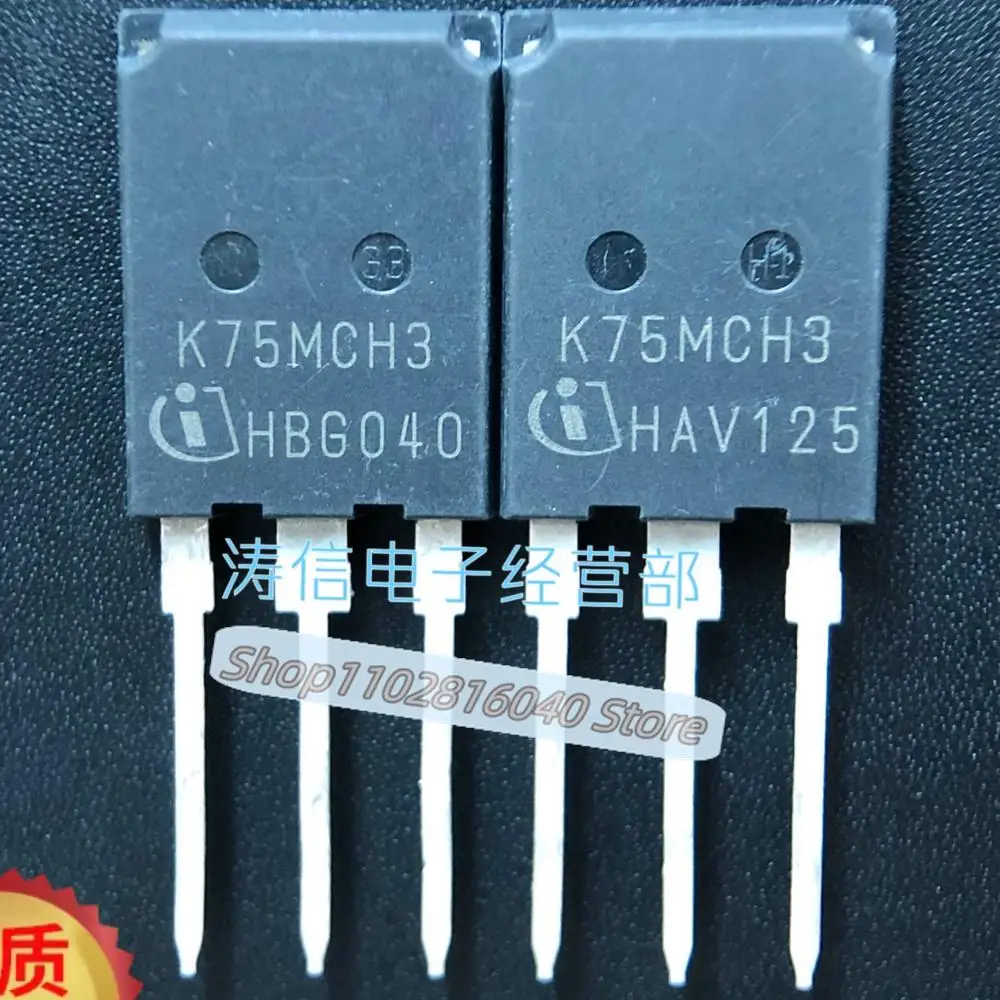 

10PCS/Lot IKQ75N120CH3 K75MCH3 IGBT 75A1200V High Quality