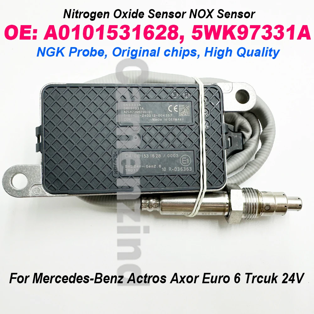 

5WK97331A A0101531628 High Quality For NGK Probe Nitrogen Oxide Sensor Nox Sensor For Mercedes Benz Actros Axor Euro 6 Trcuk 24V