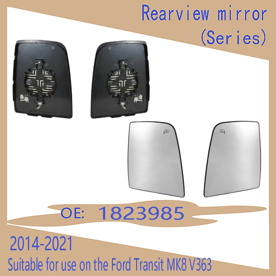 Applicable to Ford Transit MK8 14-21 V363 electric heating rearview lens 1823985 reflective mirror glass 1823986 auto parts