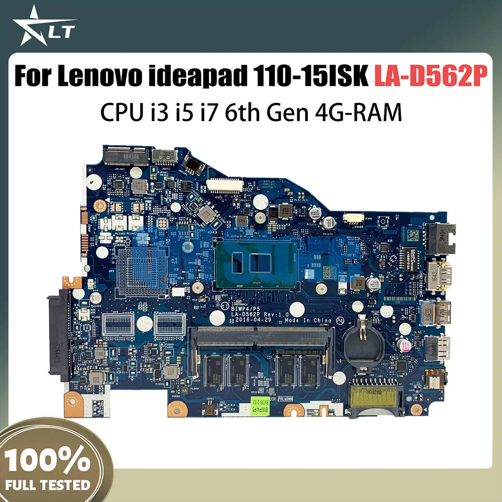 LA-D562 Mainboard For Lenovo Ideapad 110-15ISK Laptop Motherboard 5B20L8290211 5B20M8165911 With CPU i3 i5 i7 6th 4G-RAM