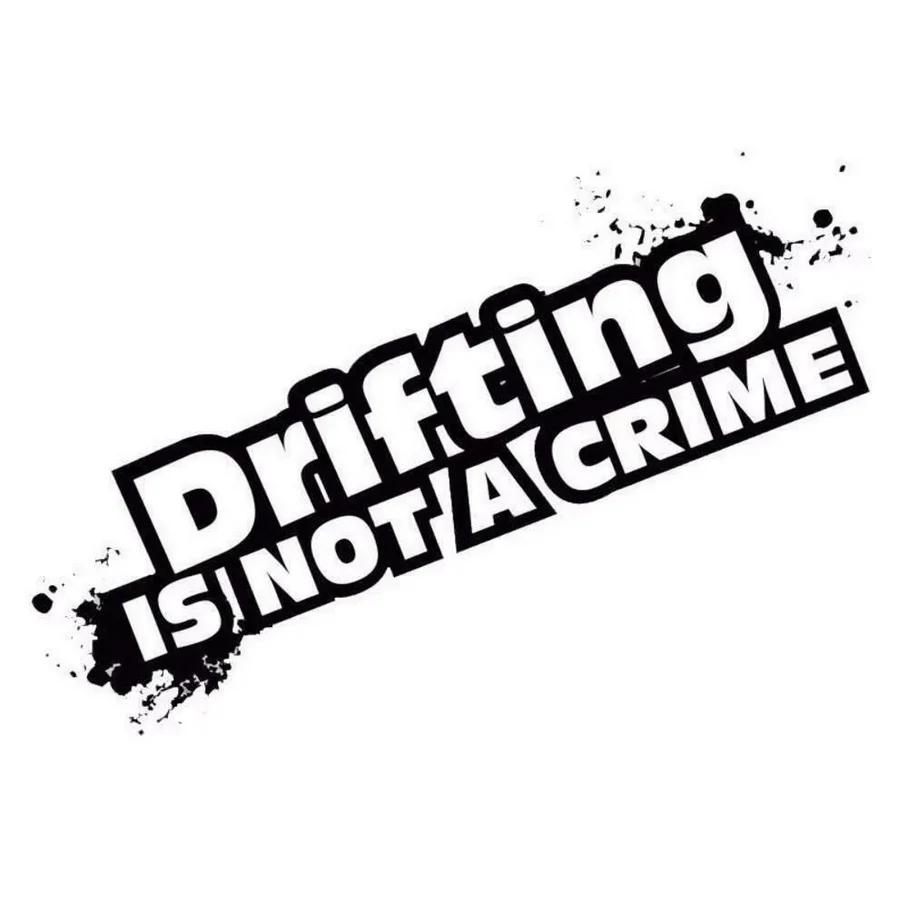 Drift is not a criminal design, bumper, car window, motorcycle helmet accessories, decorative vinyl car stickers