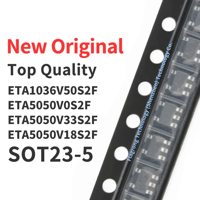 (10 Pcs) ETA1036V50S2F ETA5050V0S2F ETA5050V33S2F ETA5050V18S2F SOT23-5 New Original Chip IC